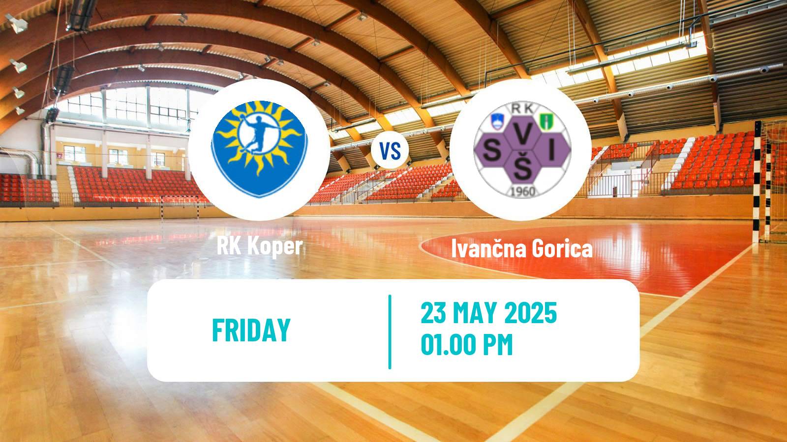 Handball Slovenian 1 NLB Liga Handball RK Koper - Ivančna Gorica