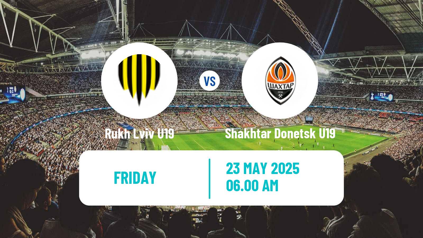 Football Ukrainian U19 League Rukh Lviv U19 - Shakhtar Donetsk U19