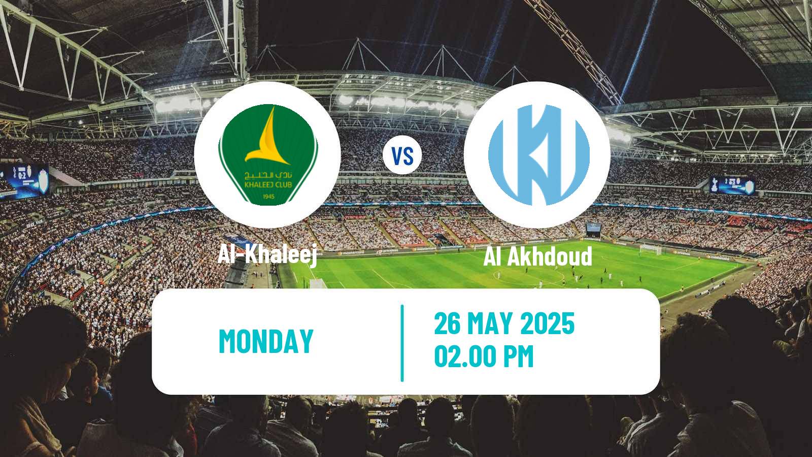 Soccer Saudi Professional League Al-Khaleej - Al Akhdoud