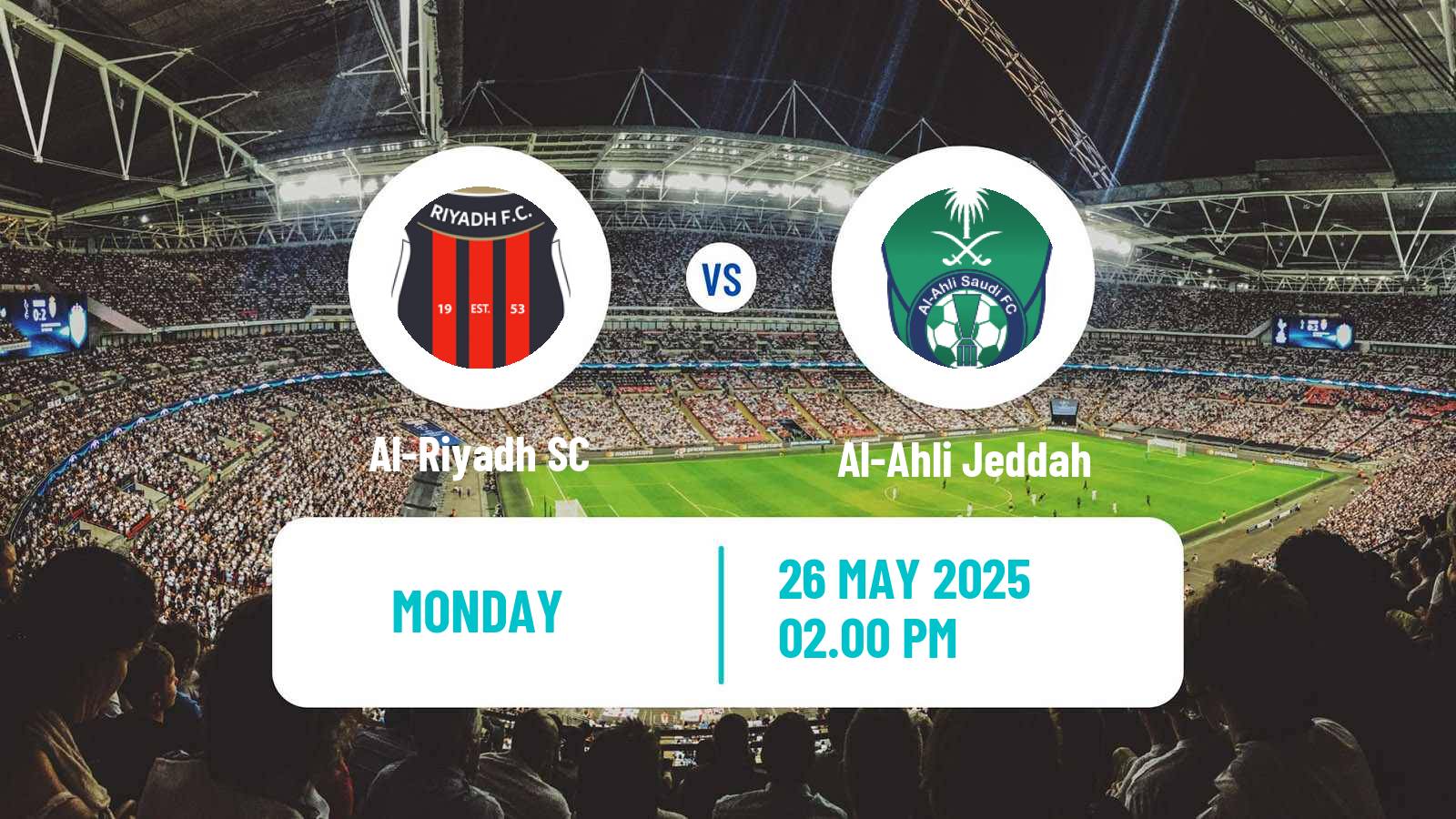 Soccer Saudi Professional League Al-Riyadh - Al-Ahli Jeddah