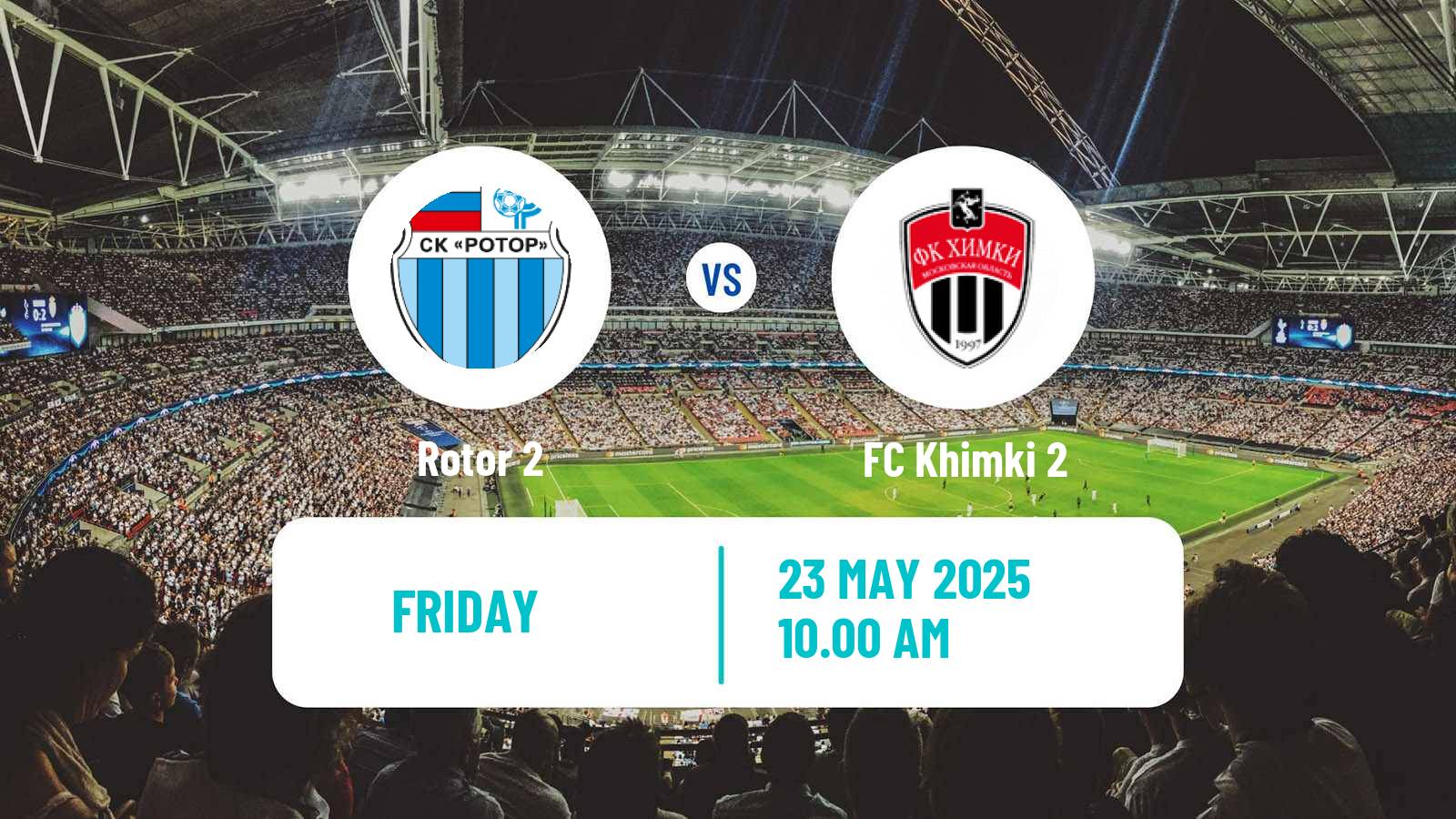 Soccer FNL 2 Division B Group 3 Rotor 2 - Khimki 2