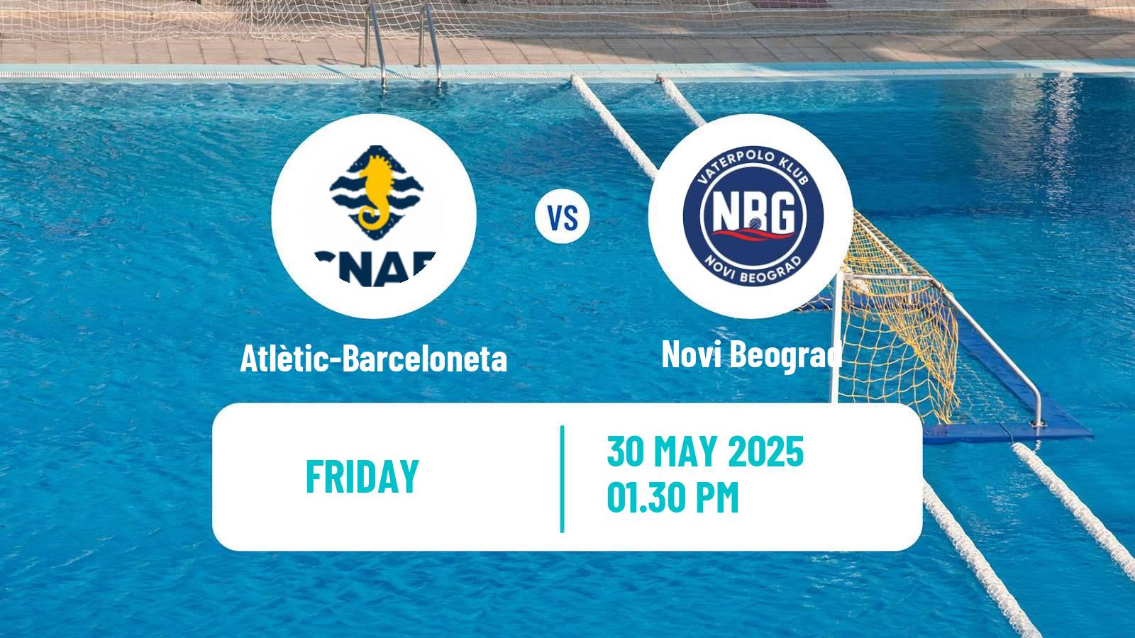 Water polo Champions League Water Polo Atlètic-Barceloneta - Novi Beograd