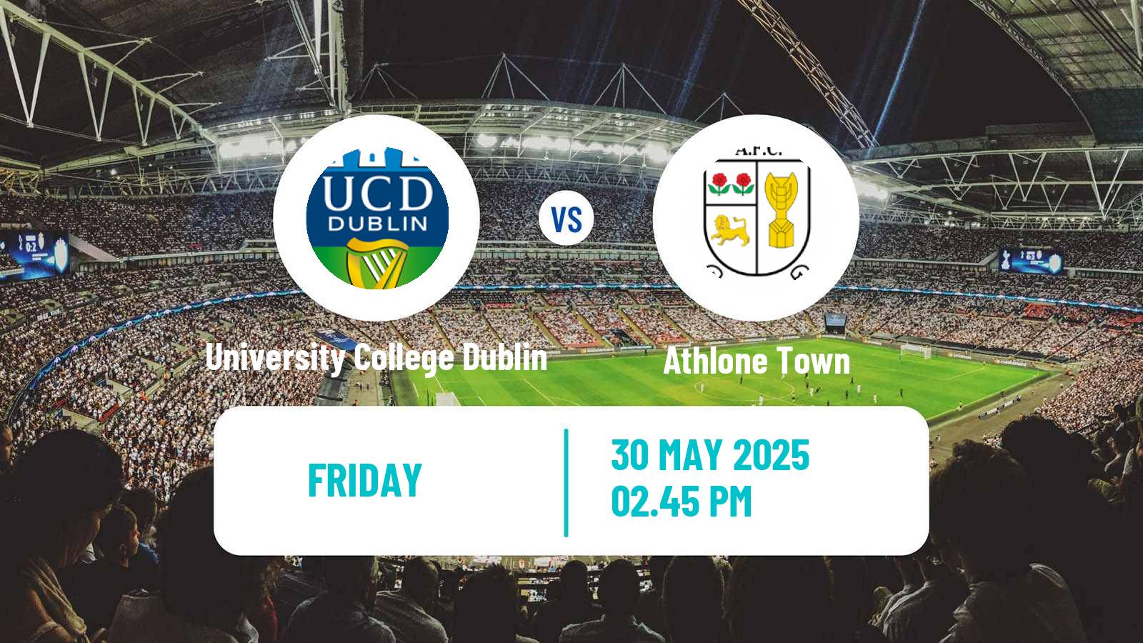 Football Irish Division 1 University College Dublin - Athlone Town