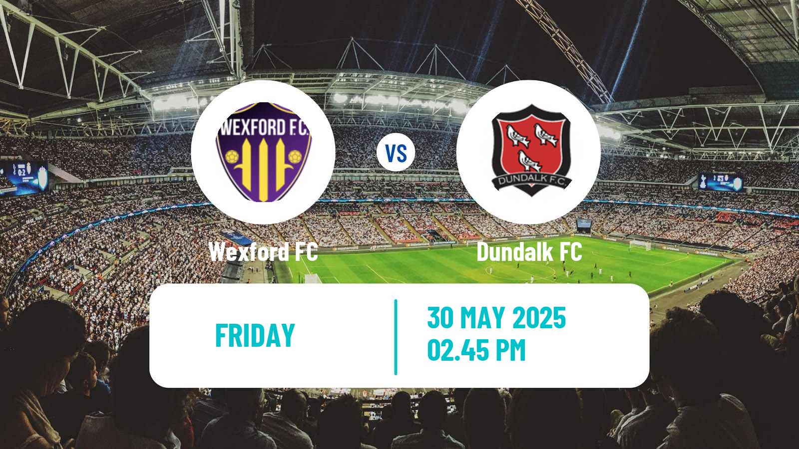 Soccer Irish Division 1 Wexford - Dundalk