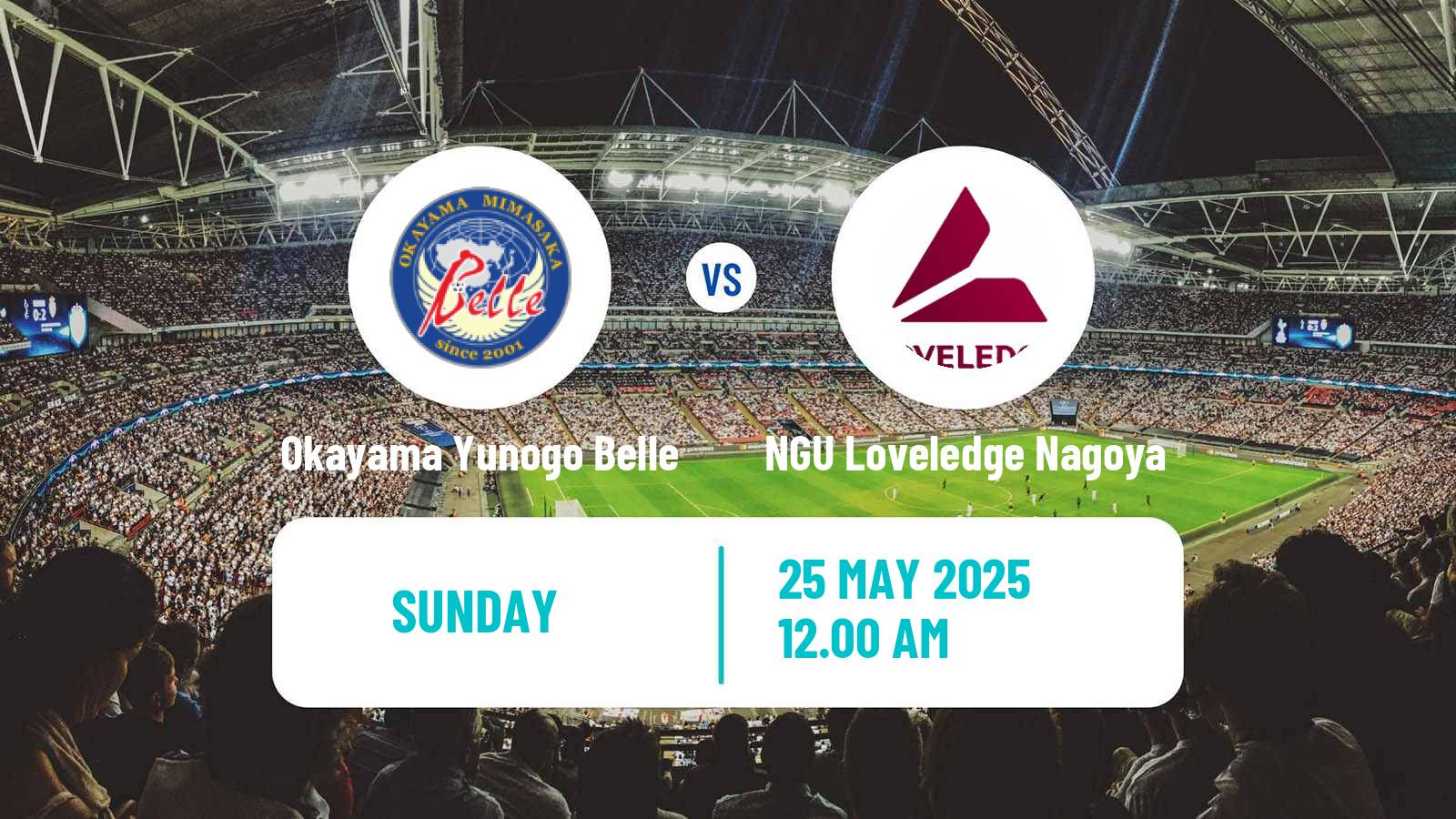 Football Japan Nadeshiko League Women Okayama Yunogo Belle - NGU Loveledge Nagoya