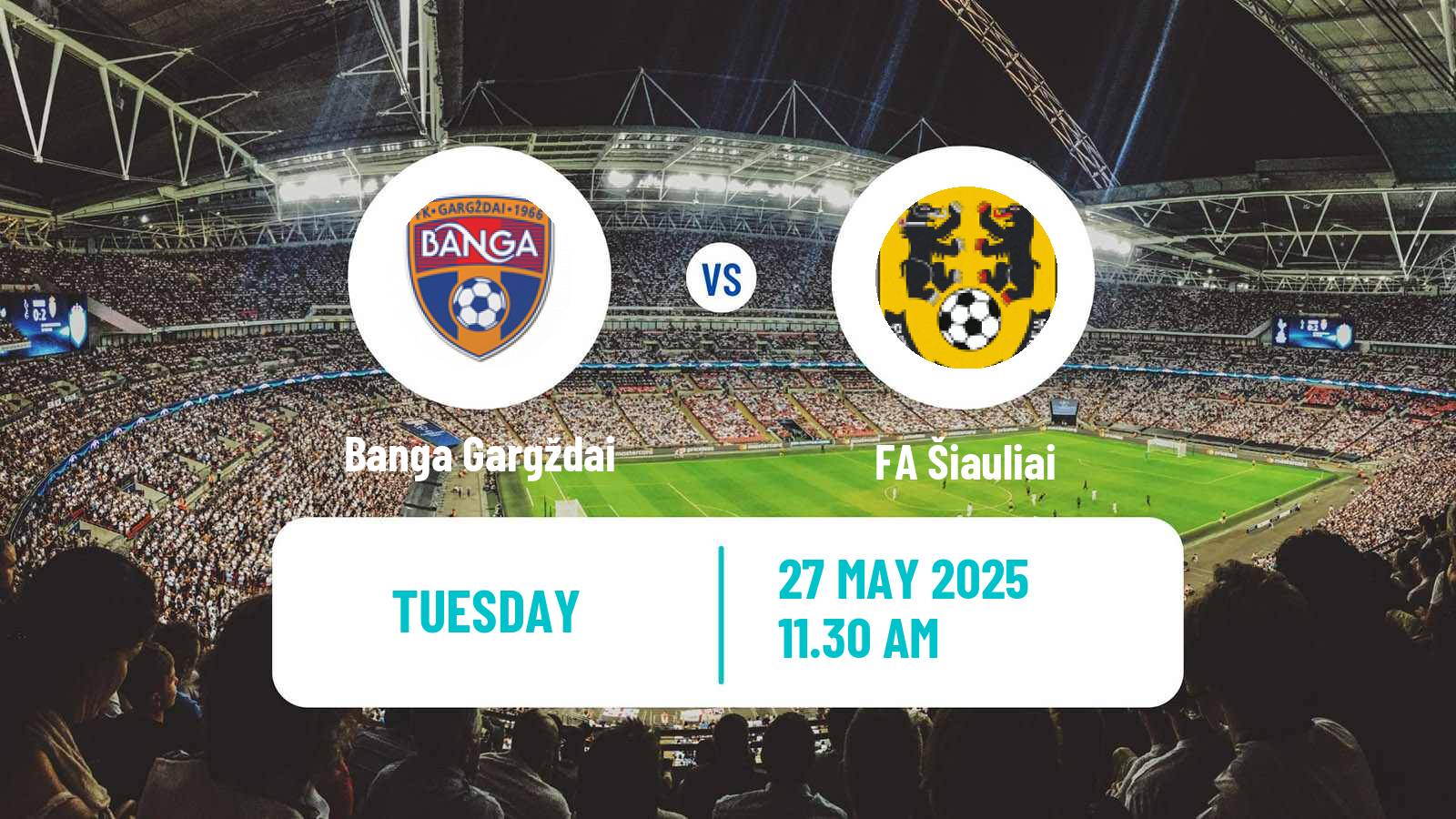 Football Lithuanian Cup Banga Gargždai - FA Šiauliai