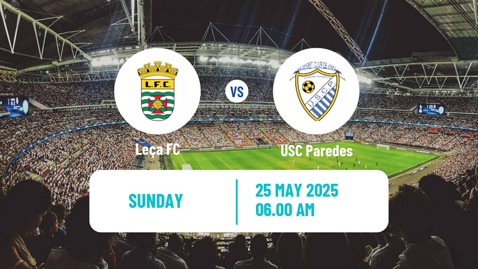 Soccer Campeonato de Portugal - Group A  Leça - Paredes