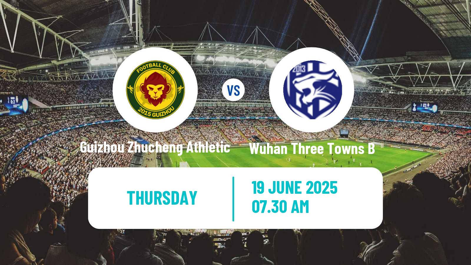 Football Chinese Yi League Guizhou Zhucheng Athletic - Wuhan Three Towns B