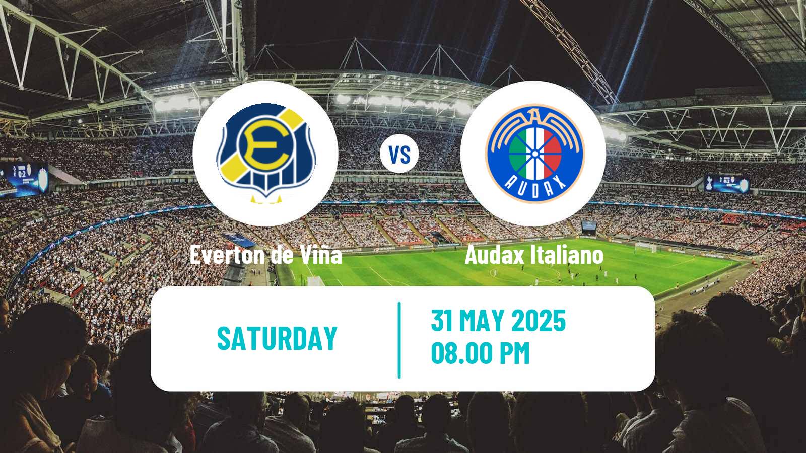 Soccer Chilean Primera Division Everton de Viña - Audax Italiano