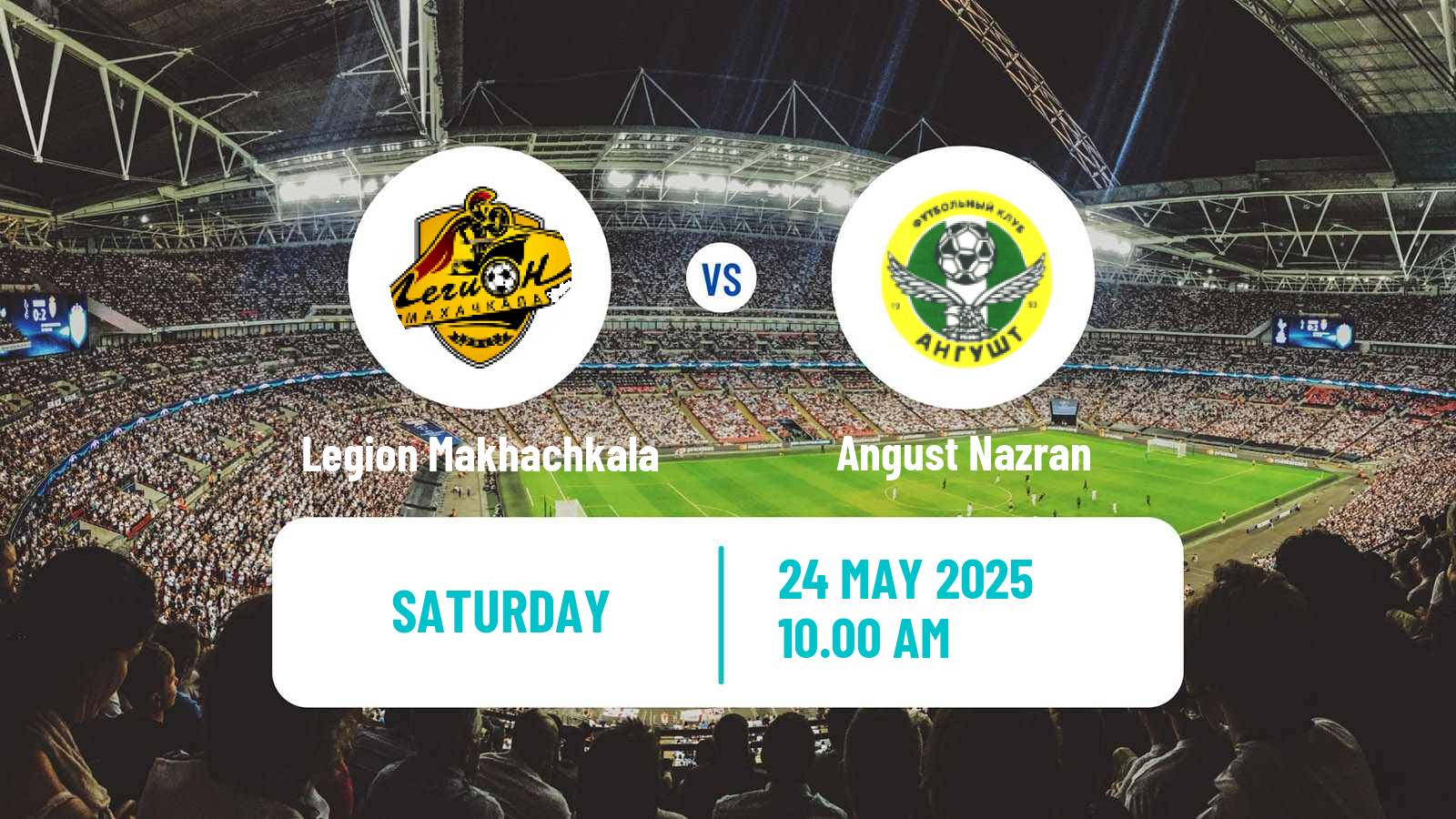 Soccer FNL 2 Division B Group 1 Legion Makhachkala - Angust Nazran