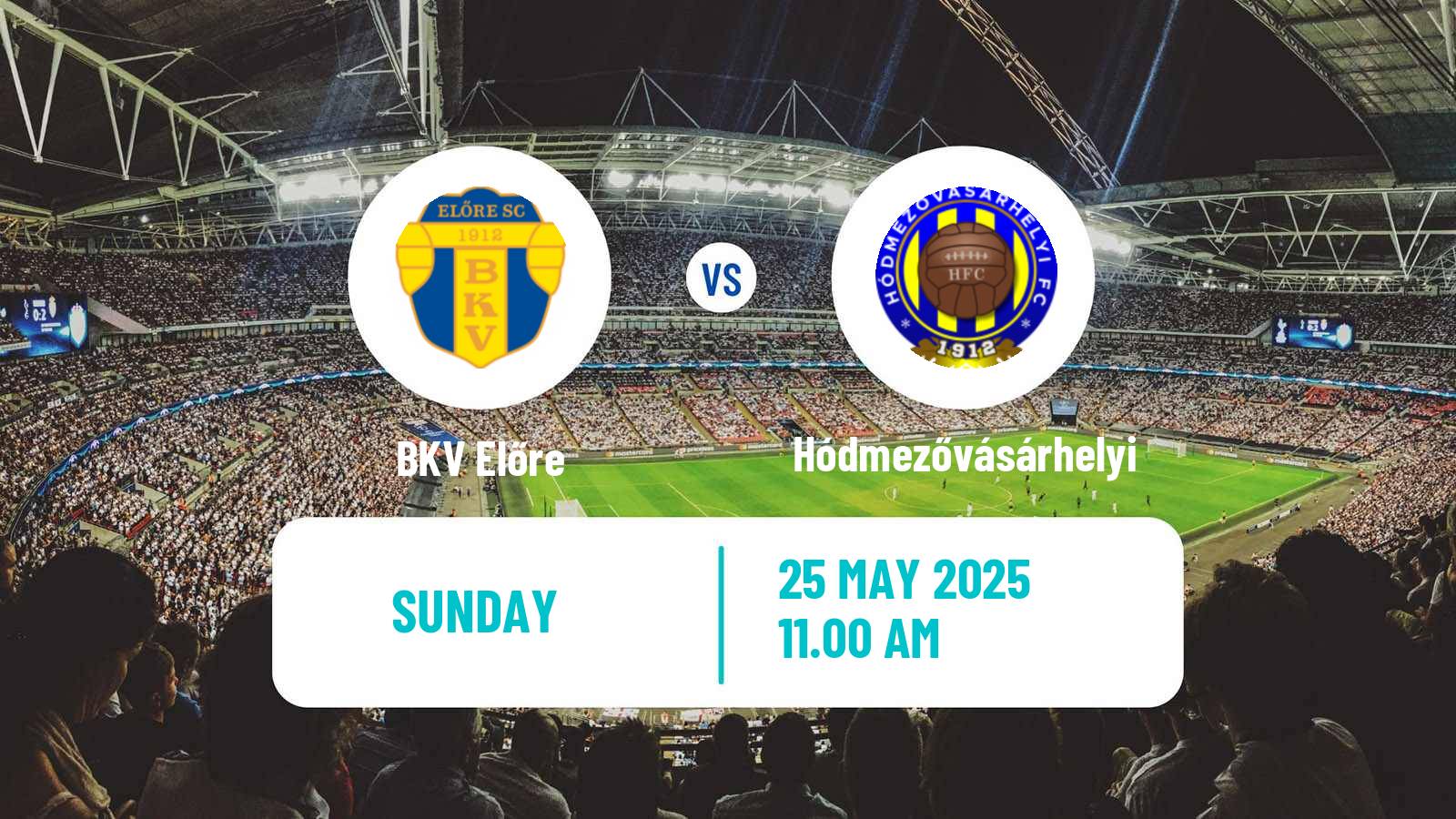 Soccer Hungarian NB III Southeast BKV Előre - Hódmezővásárhelyi