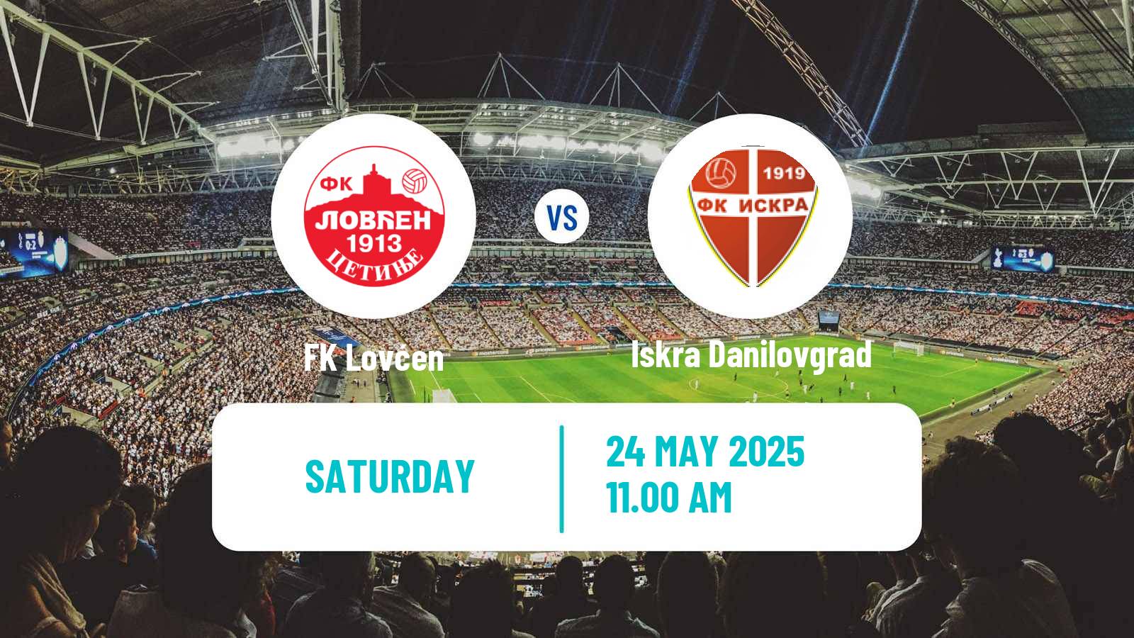 Soccer Montenegrin Druga Liga Lovćen - Iskra Danilovgrad
