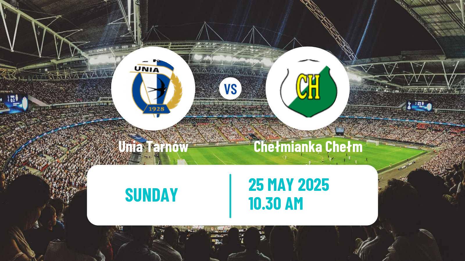 Soccer Polish Division 3 - Group IV Unia Tarnów - Chełmianka Chełm