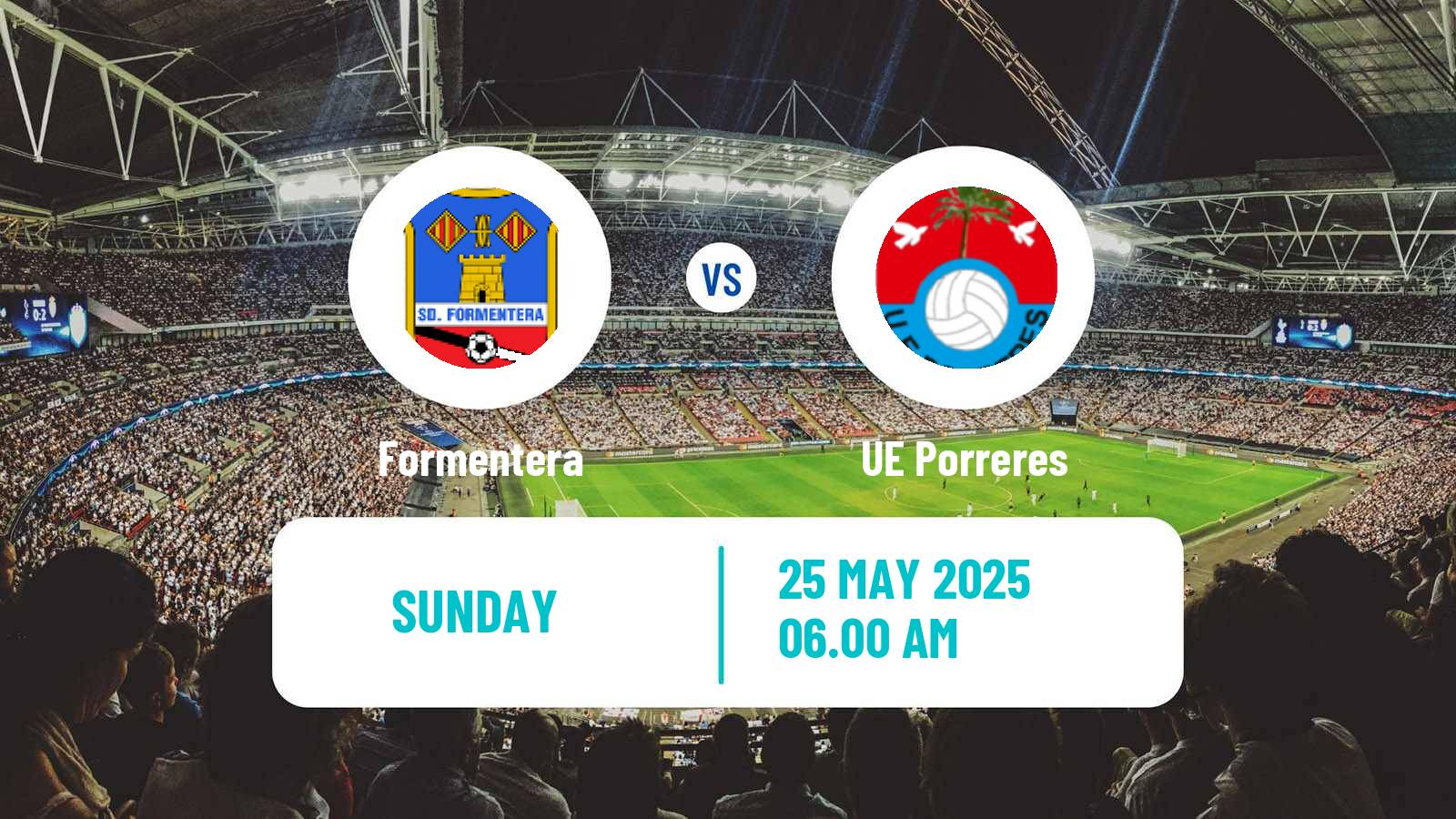 Soccer Spanish Tercera RFEF - Group 11 Formentera - Porreres