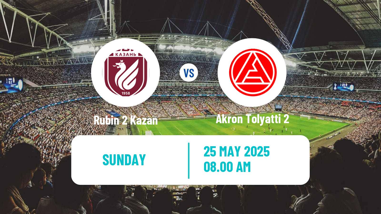 Soccer  FNL 2 Division B Group 4 Rubin 2 Kazan - Akron Tolyatti 2