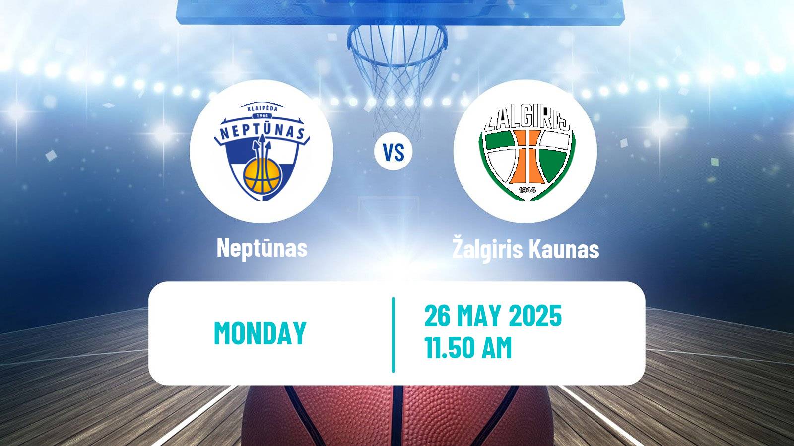 Basketball Lietuvos Krepsinio Lyga Neptūnas - Žalgiris Kaunas