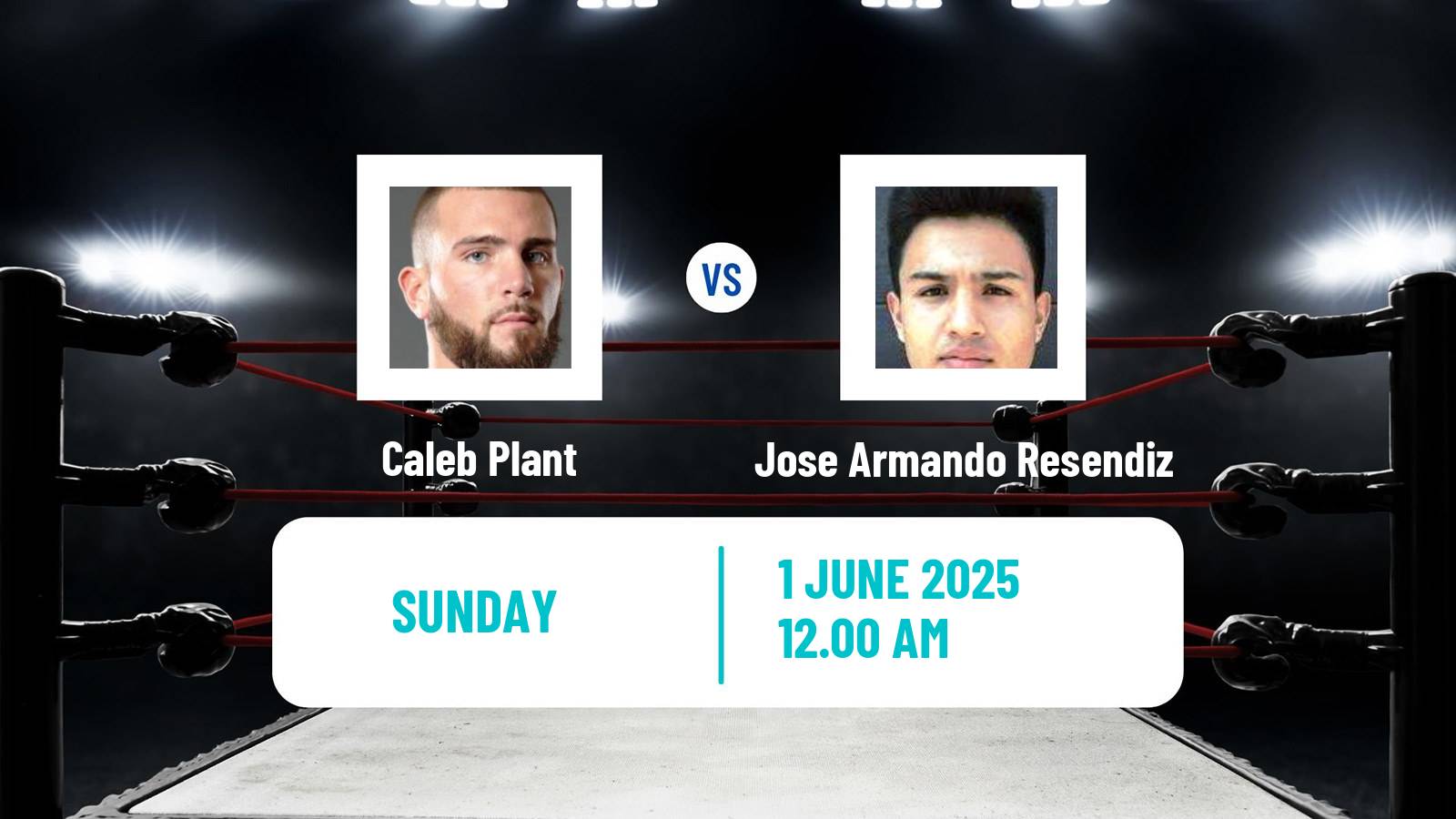 Boxing Super Middleweight Others Matches Men Caleb Plant - Jose Armando Resendiz