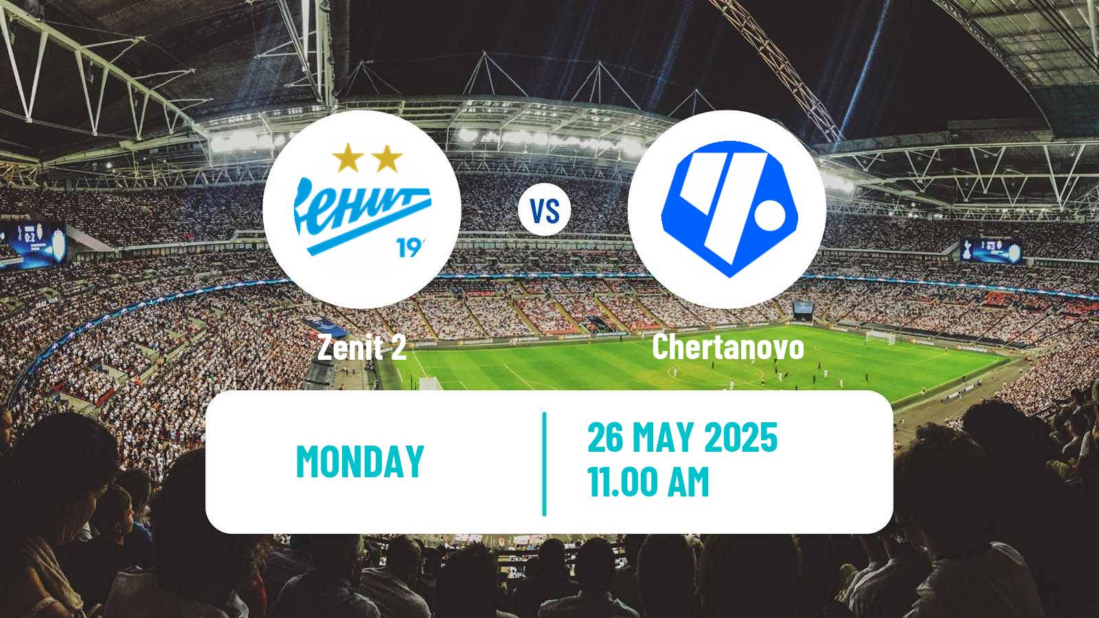 Soccer FNL 2 Division B Group 2 Zenit 2 - Chertanovo