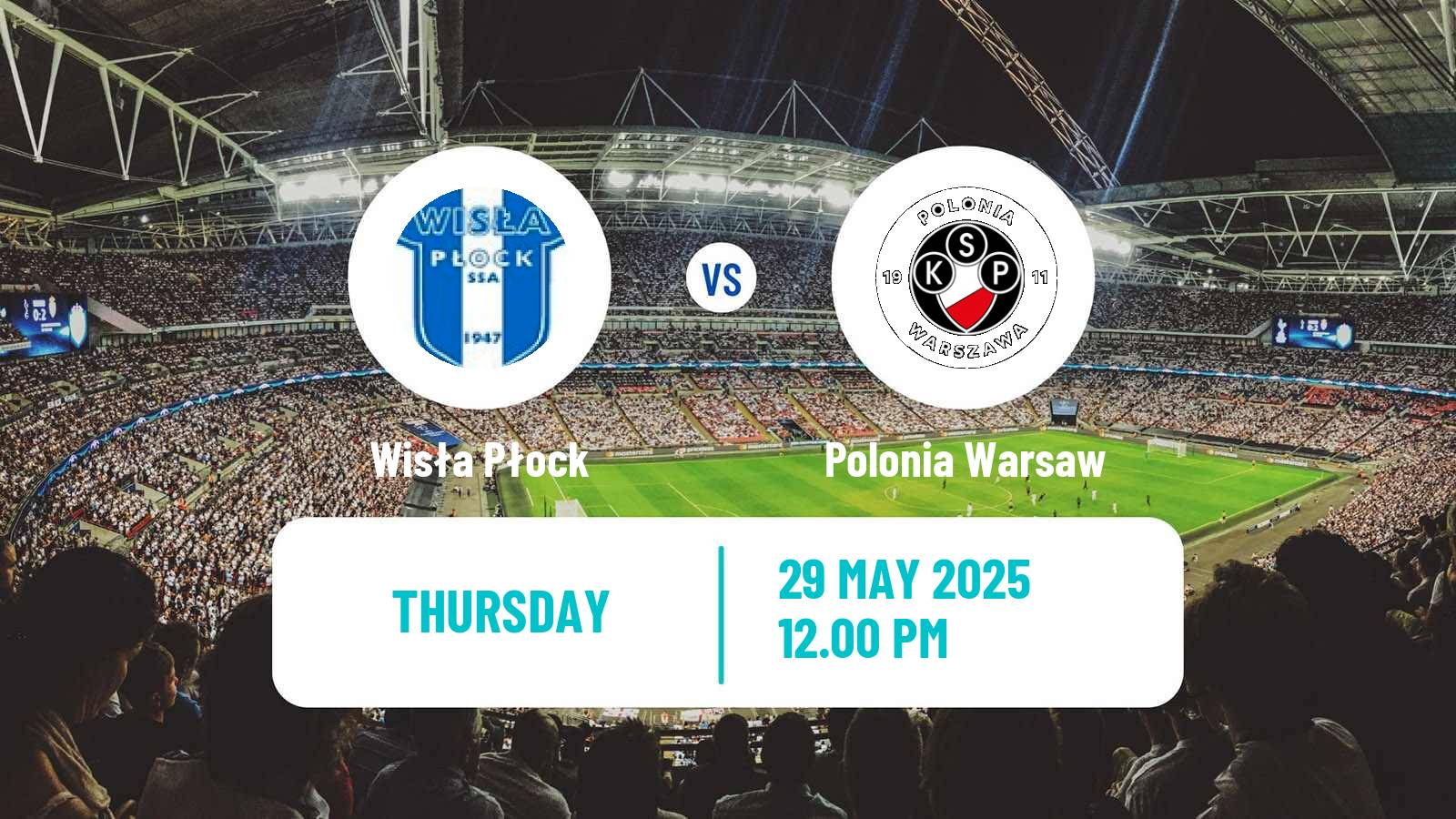 Soccer Polish Division 1 Wisła Płock - Polonia Warsaw