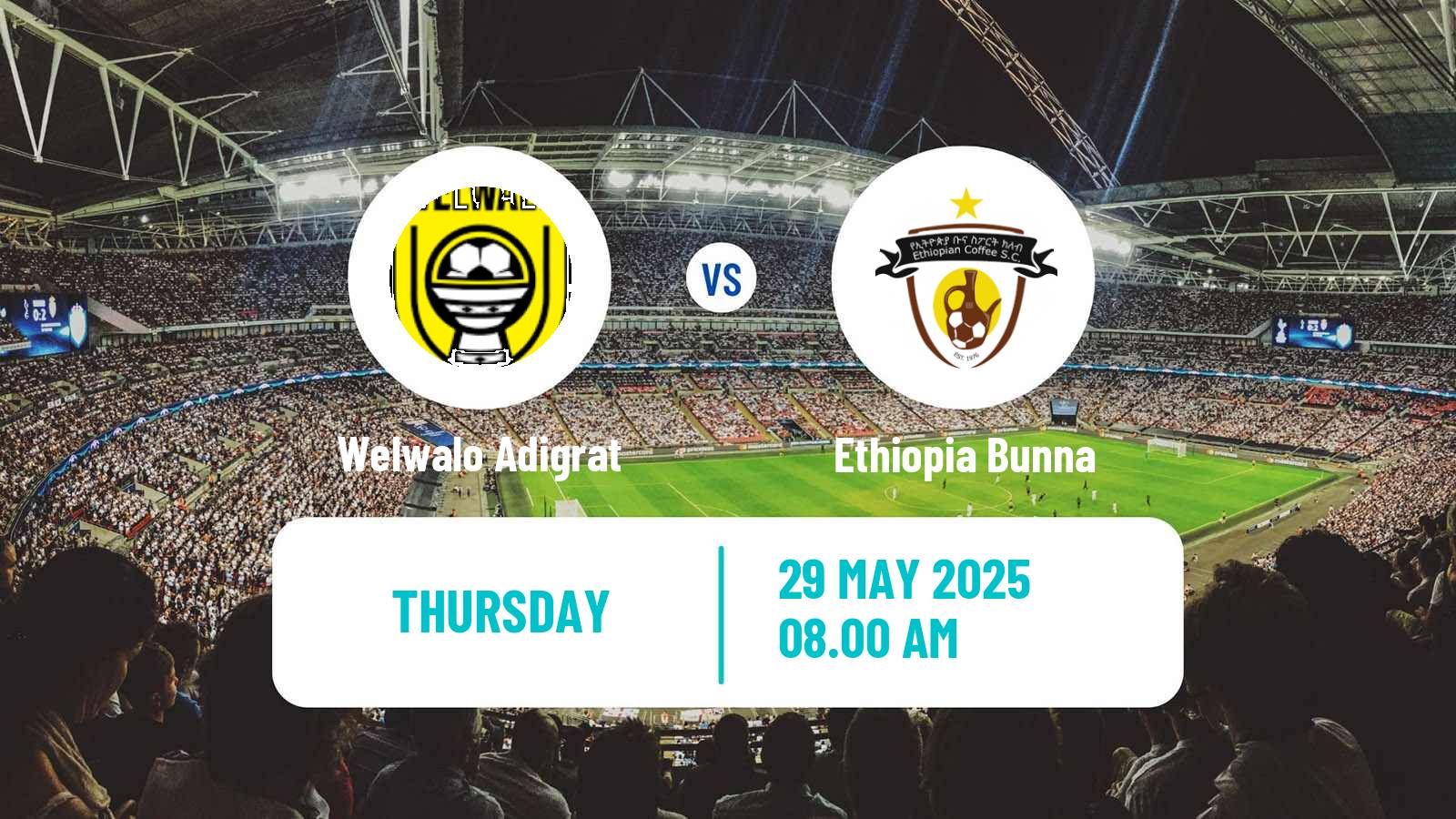 Soccer Ethiopian Premier League Welwalo Adigrat - Ethiopia Bunna