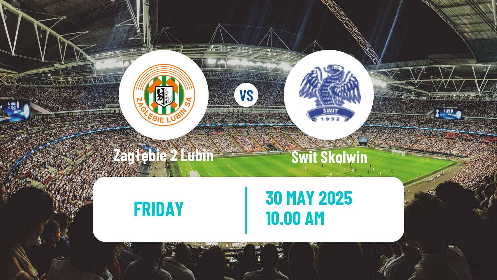 Soccer Polish Division 2 Zagłębie 2 Lubin - Swit Skolwin