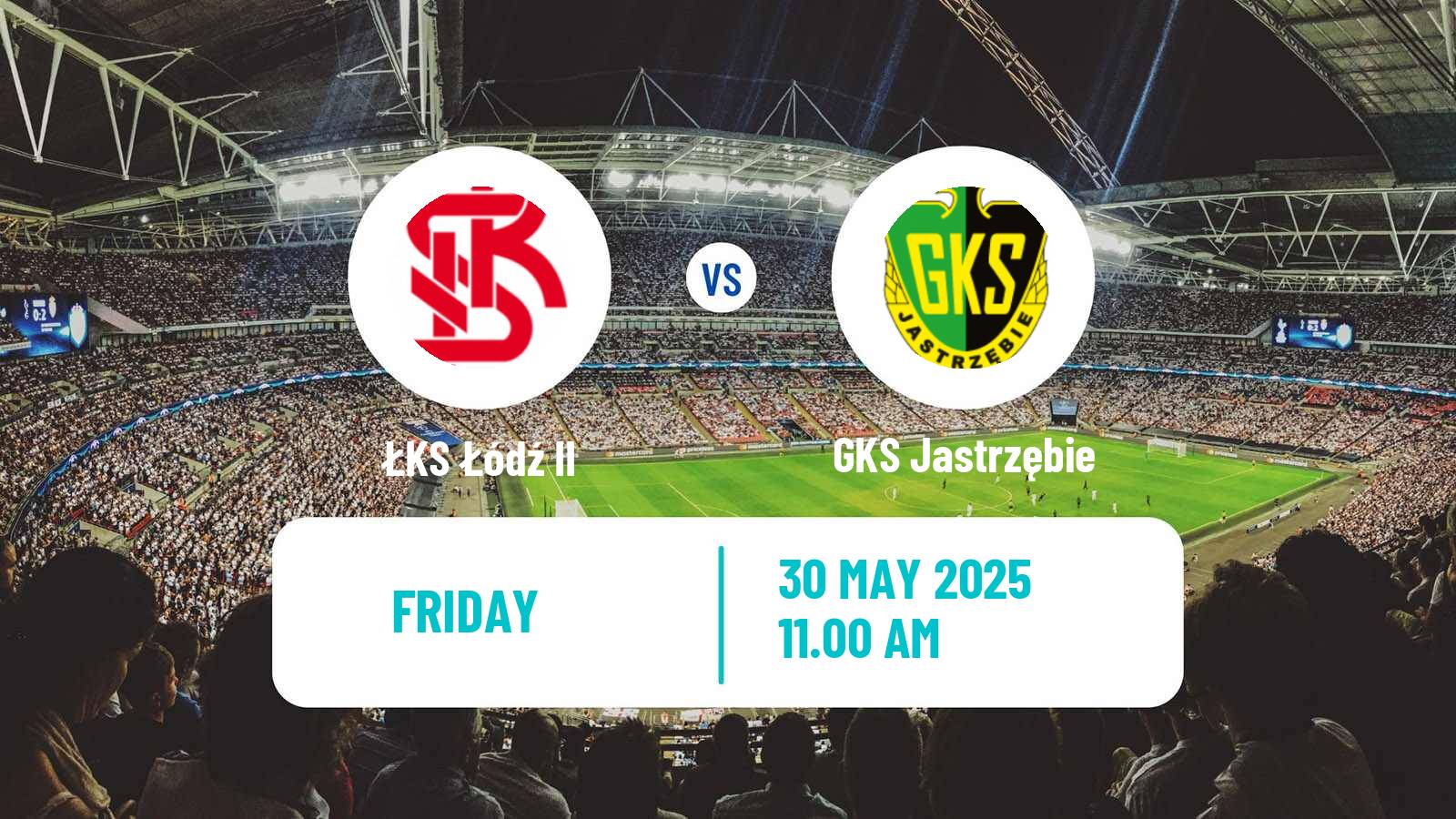 Soccer Polish Division 2 ŁKS Łódź II - GKS Jastrzębie