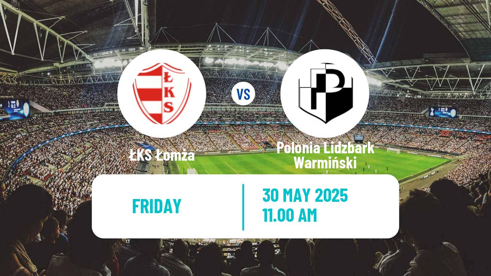 Football Polish Division 3 - Group I ŁKS Łomża - Polonia Lidzbark Warmiński