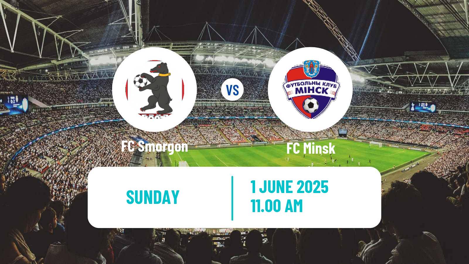 Soccer Belarusian Vysshaya Liga Smorgon - Minsk