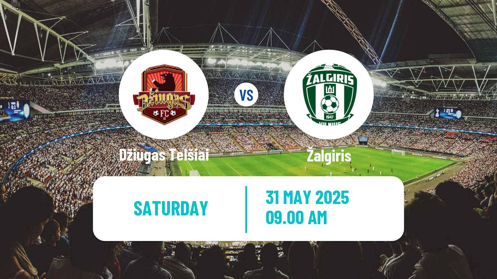 Soccer Lithuanian A Lyga Džiugas Telšiai - Žalgiris
