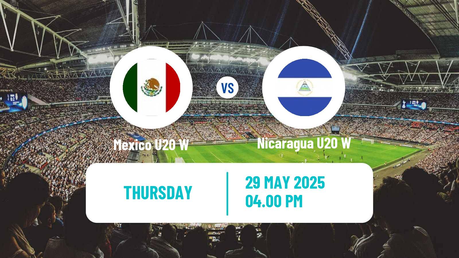 Soccer CONCACAF Championship U20 Women Mexico U20 W - Nicaragua U20 W