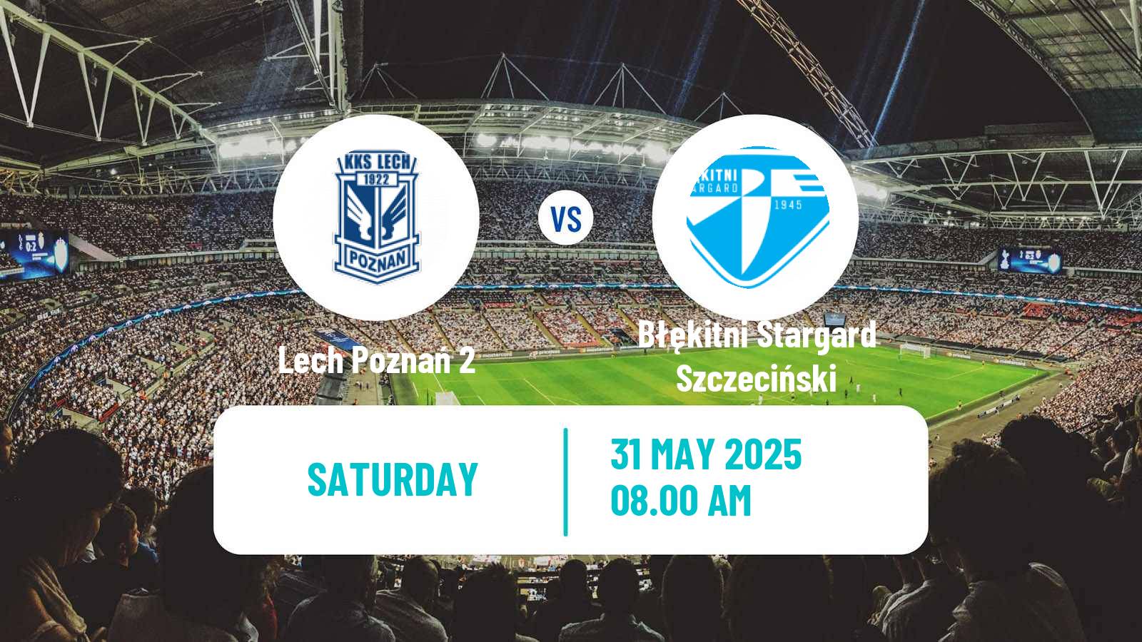 Soccer Polish Division 3 - Group II Lech Poznań 2 - Błękitni Stargard Szczeciński