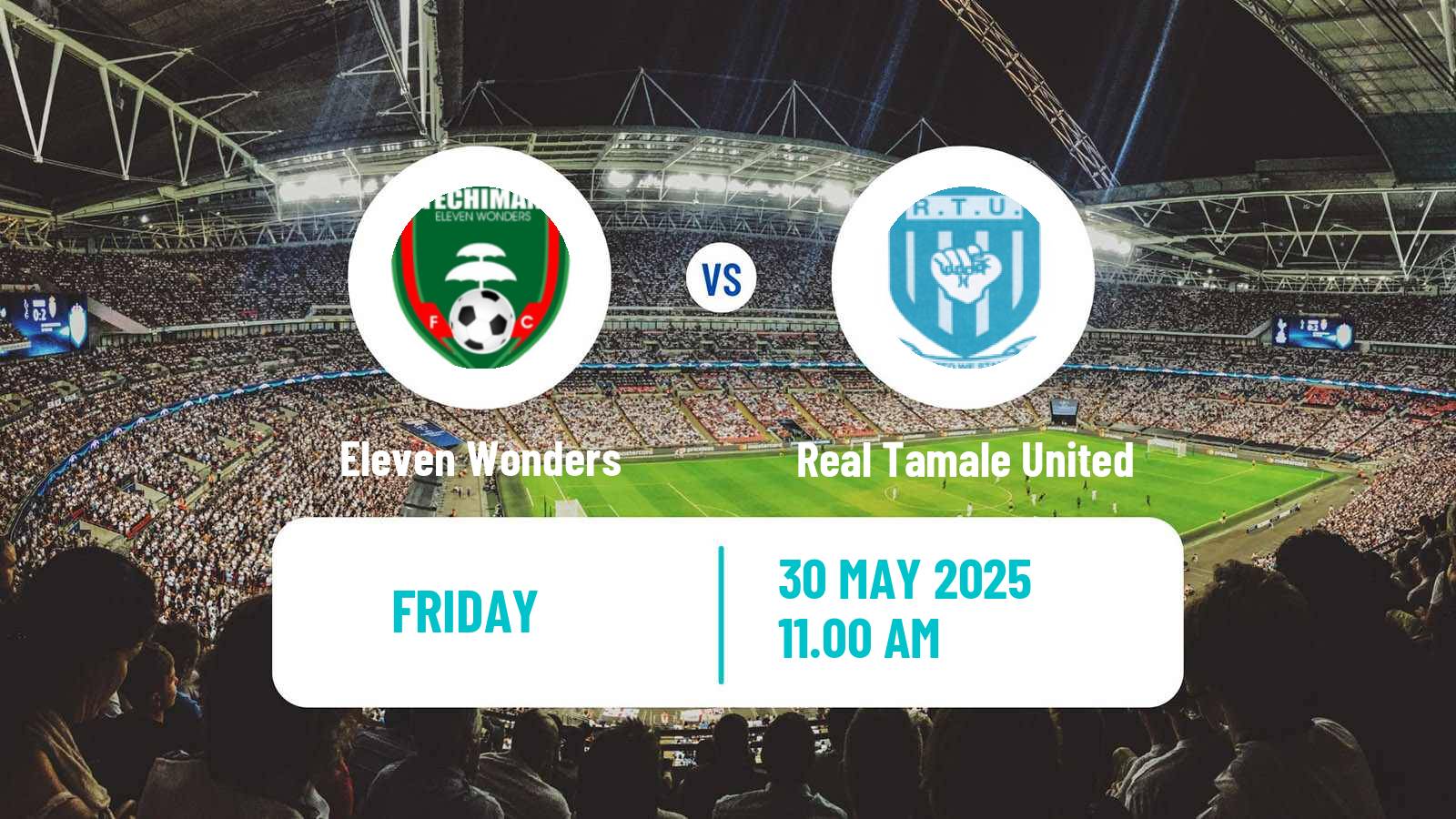 Soccer Ghanaian Division One League Eleven Wonders - Real Tamale United