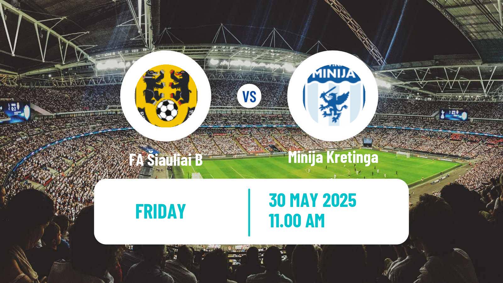 Soccer Lithuanian Division 2 FA Šiauliai B - Minija Kretinga
