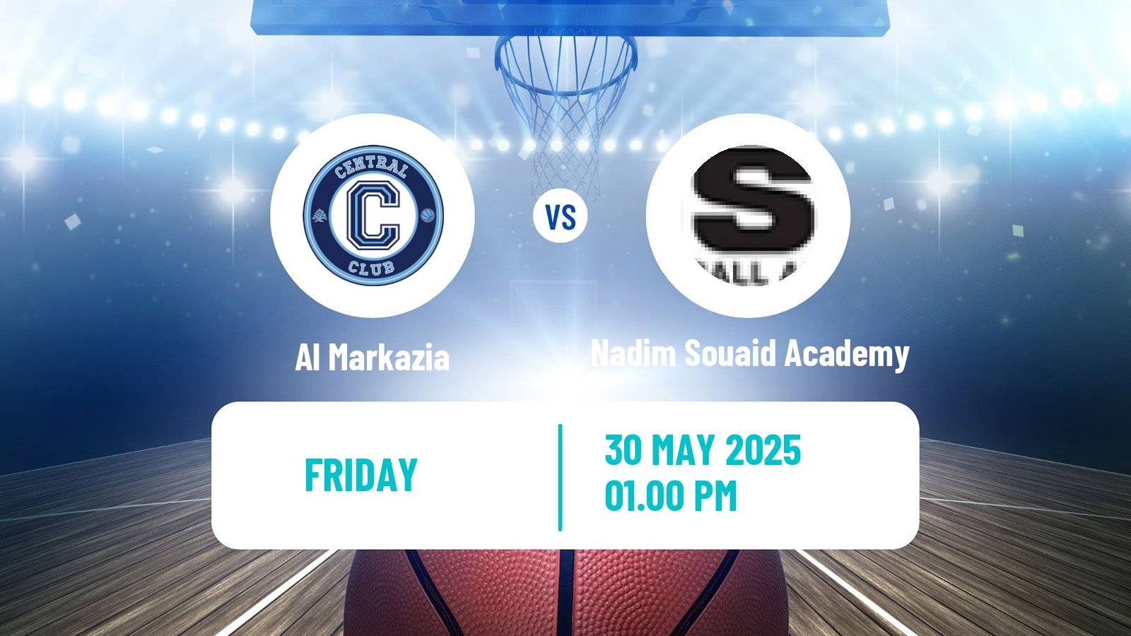 Basketball Lebanese Division 1 Basketball Al Markazia - Nadim Souaid Academy