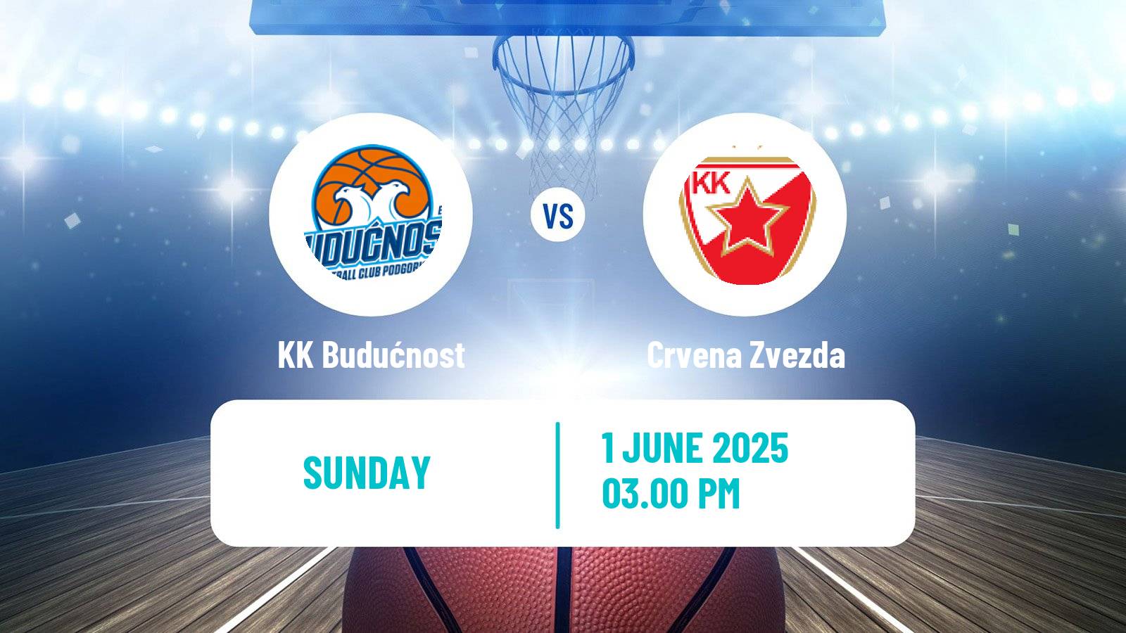 Basketball Adriatic League KK Budućnost - Crvena Zvezda