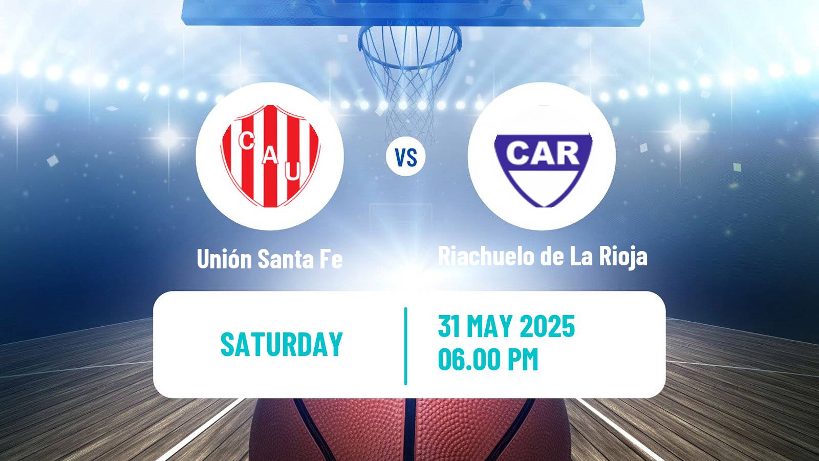 Basketball Argentinian LNB Unión Santa Fe - Riachuelo de La Rioja