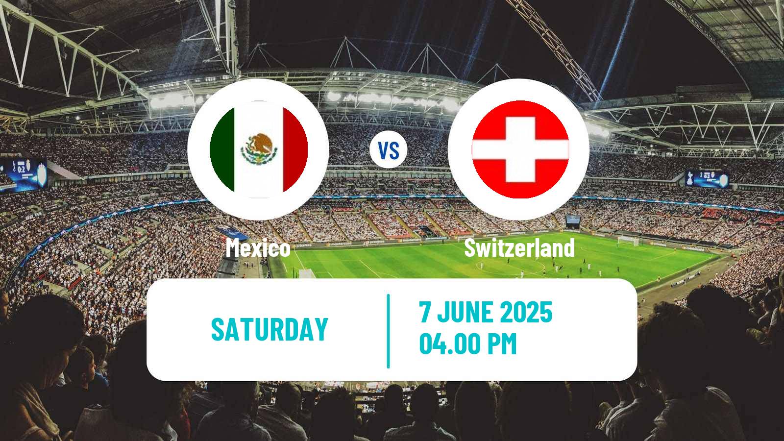 Soccer Friendly Mexico - Switzerland