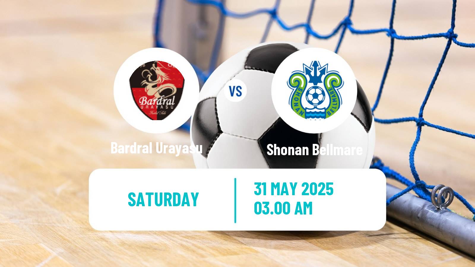 Futsal Japan F League Bardral Urayasu - Shonan Bellmare