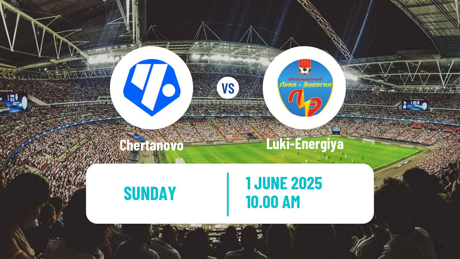 Soccer FNL 2 Division B Group 2 Chertanovo - Luki-Energiya