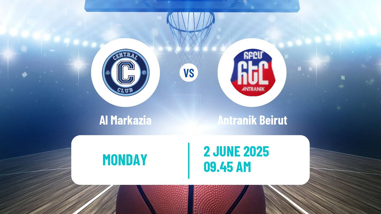 Basketball Lebanese Division 1 Basketball Al Markazia - Antranik Beirut