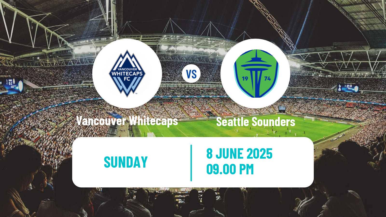 Soccer MLS Vancouver Whitecaps - Seattle Sounders
