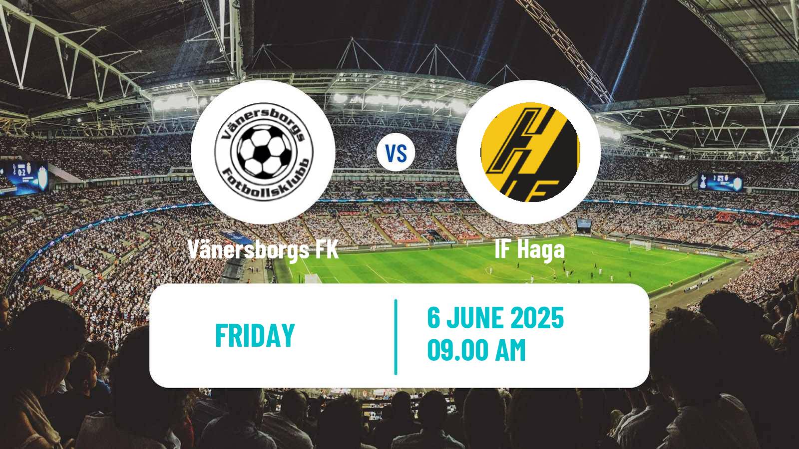Football Swedish Division 2 - Norra Götaland Vänersborgs FK - Haga