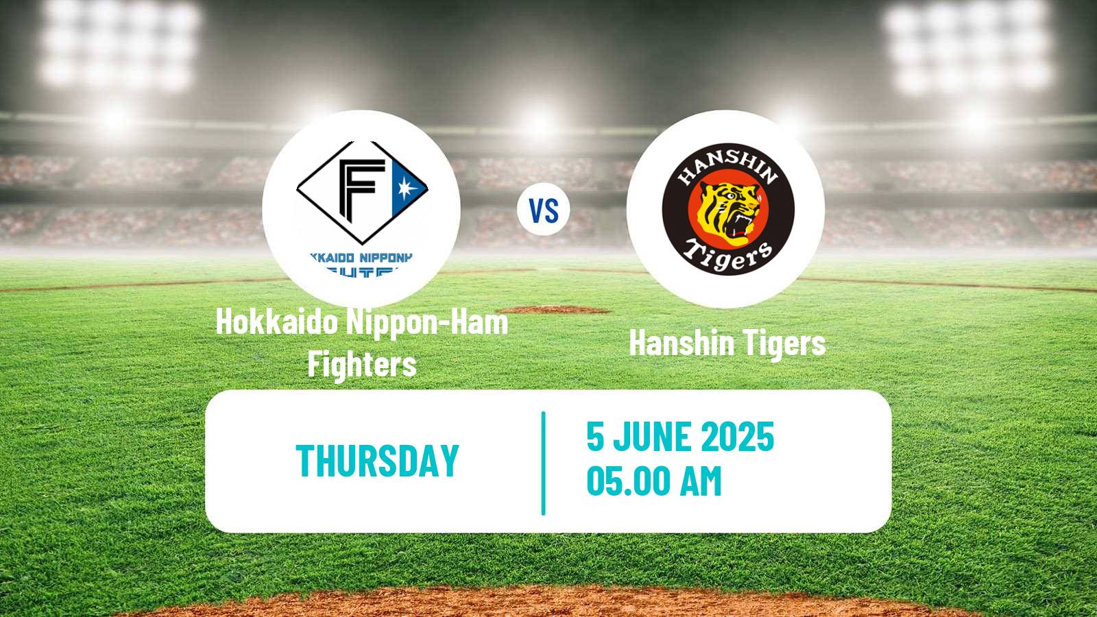 Baseball NPB Hokkaido Nippon-Ham Fighters - Hanshin Tigers