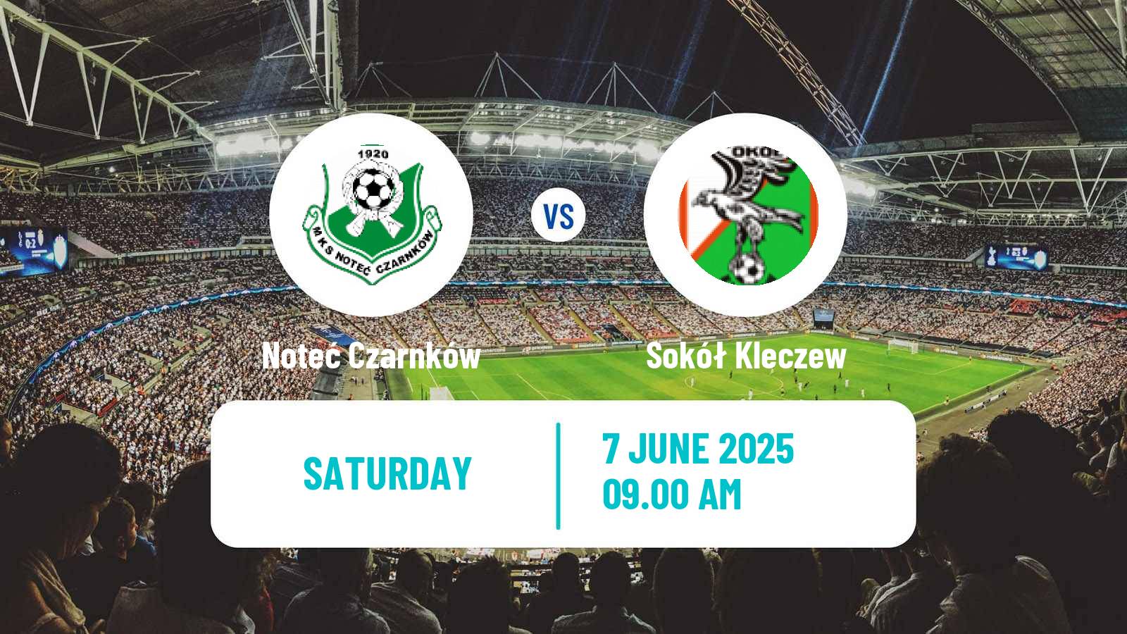 Football Polish Division 3 - Group II Noteć Czarnków - Sokół Kleczew