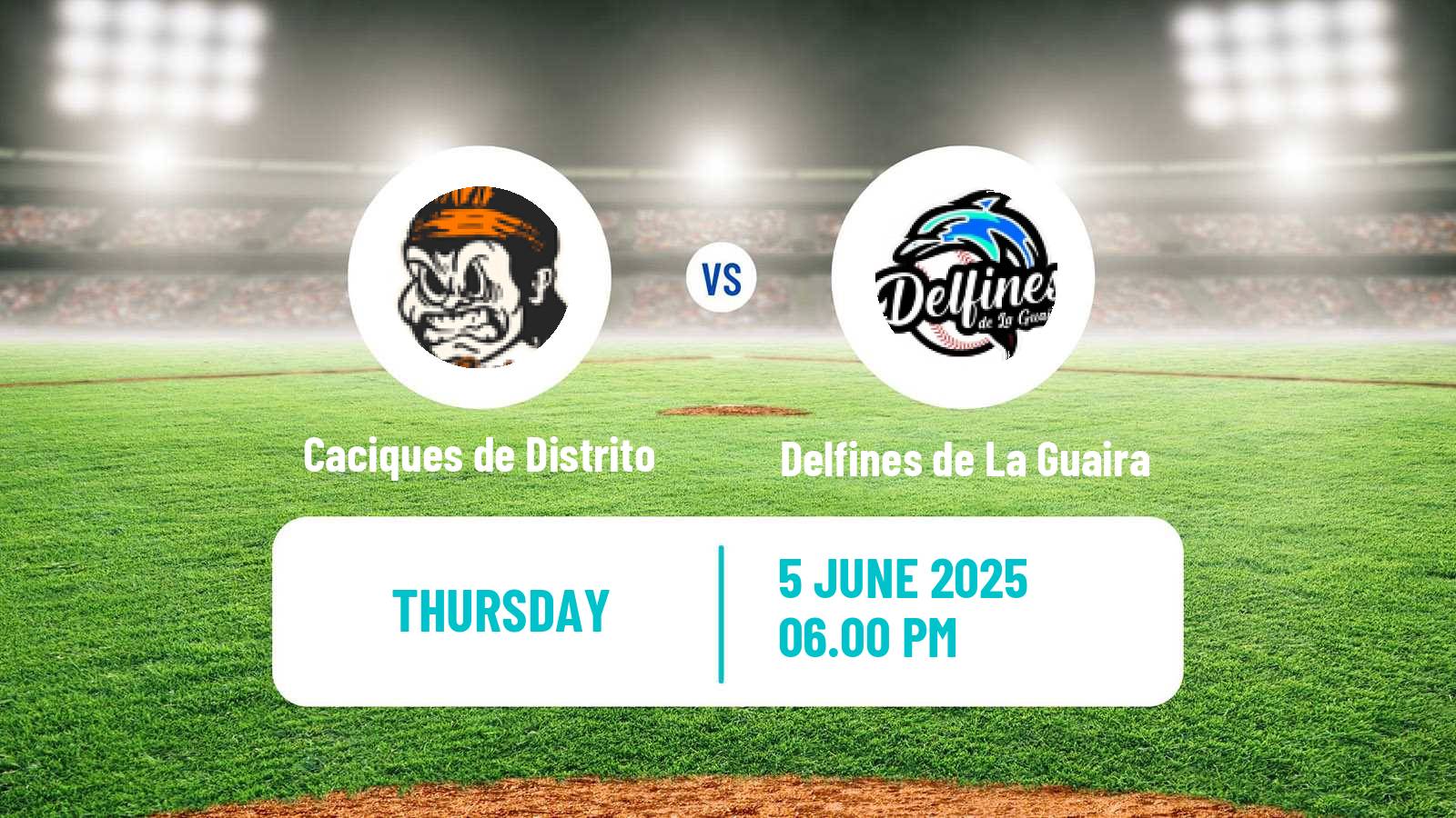 Baseball Venezuelan LMBP Caciques de Distrito - Delfines de La Guaira