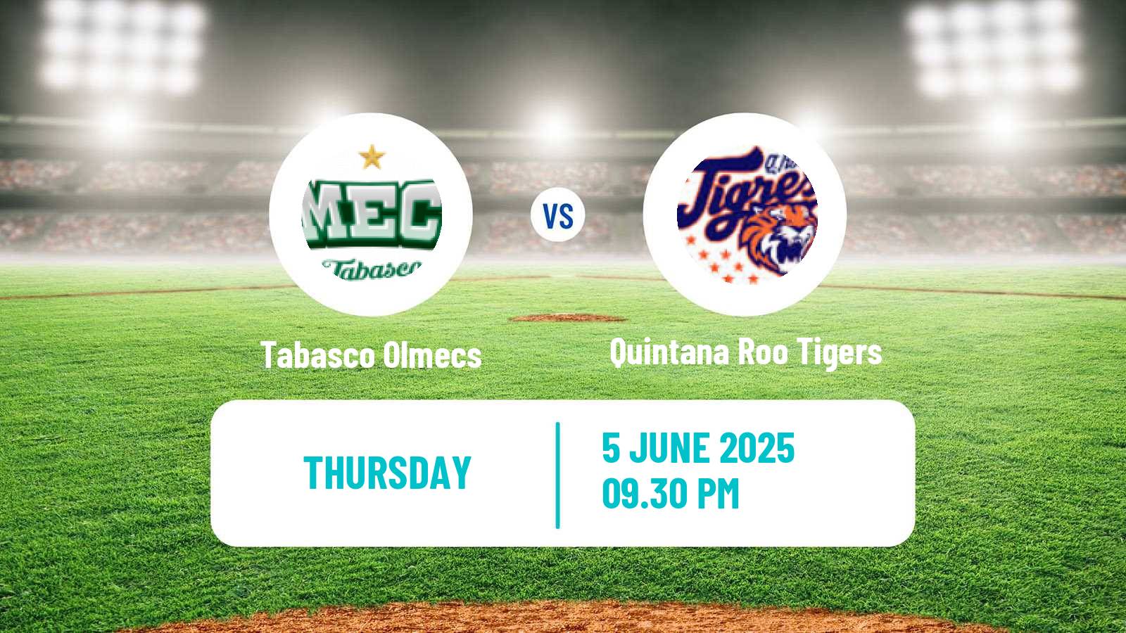 Baseball LMB Tabasco Olmecs - Quintana Roo Tigers