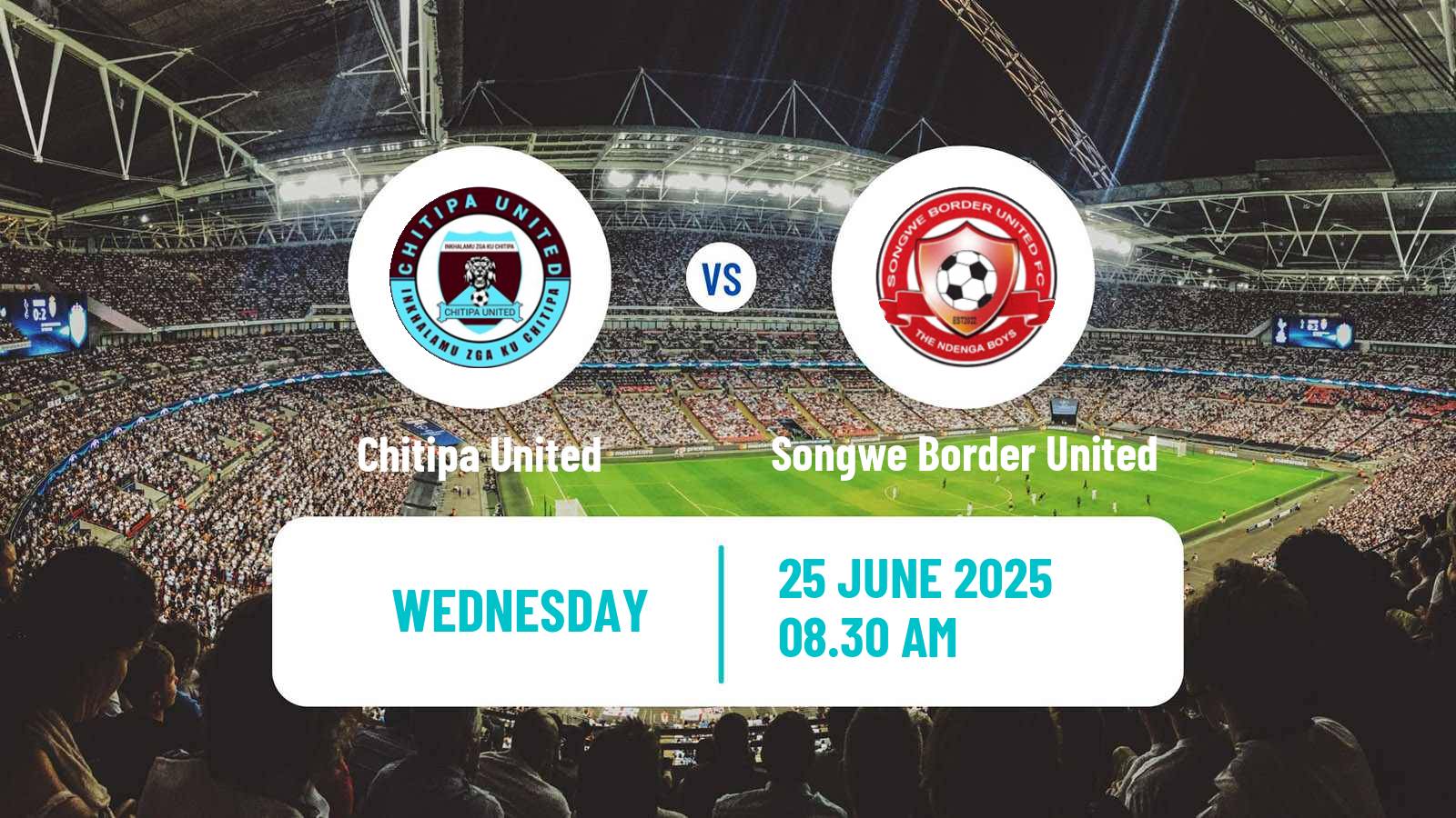 Soccer Malawi Premier Division Chitipa United - Songwe Border United