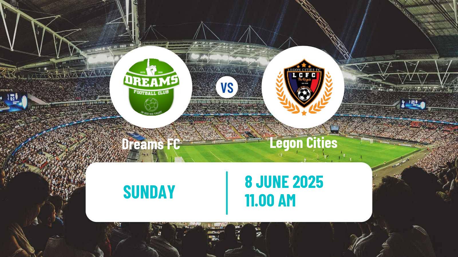 Soccer Ghanaian Premier League Dreams - Legon Cities
