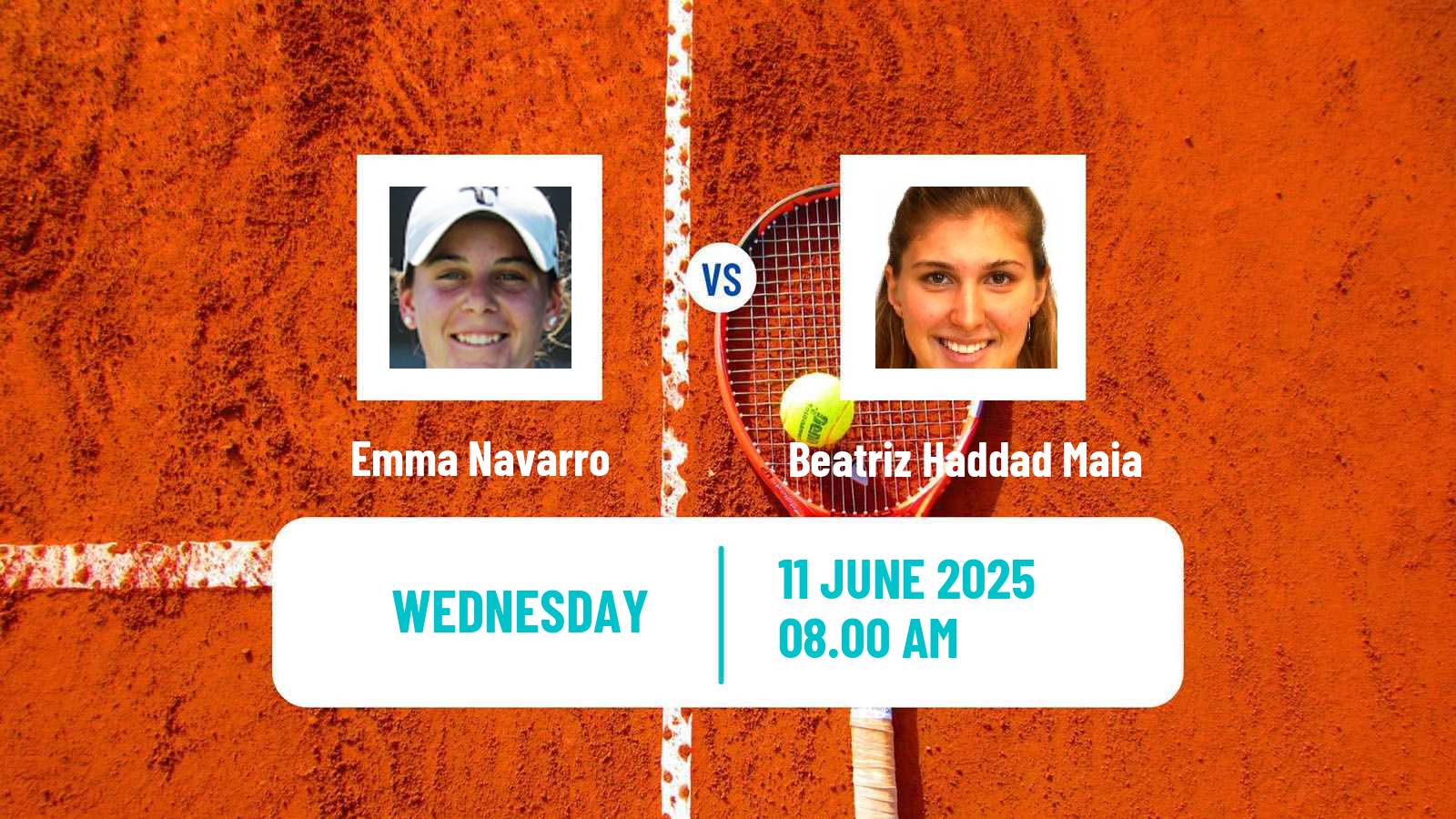 Tennis WTA London Emma Navarro - Beatriz Haddad Maia