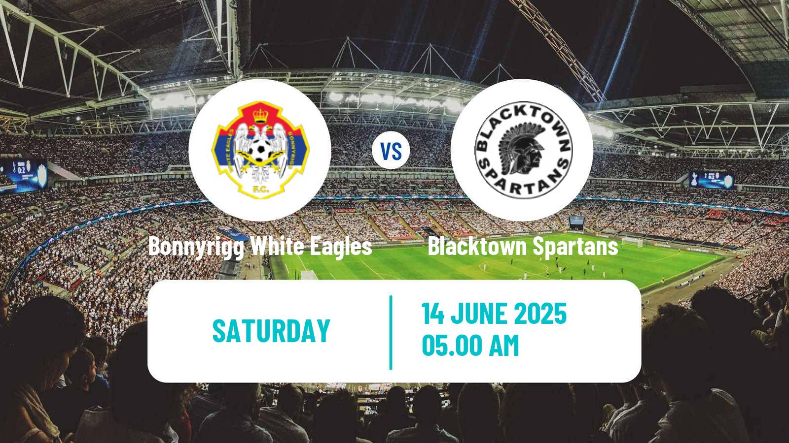 Football Australian NSW League One Bonnyrigg White Eagles - Blacktown Spartans
